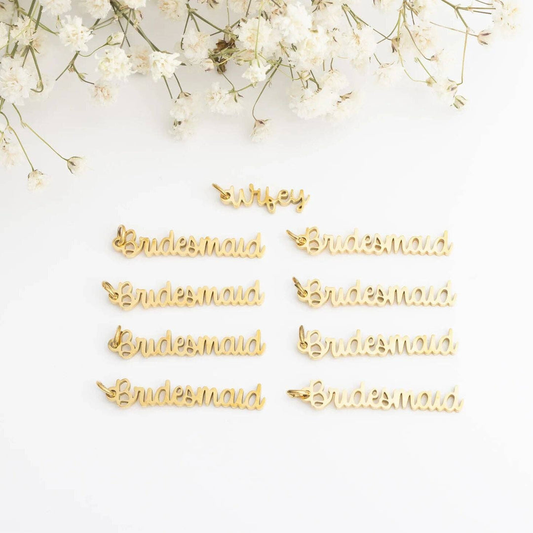 18K Gold PVD Stainless Steel Wifey or Bridesmaid Charms